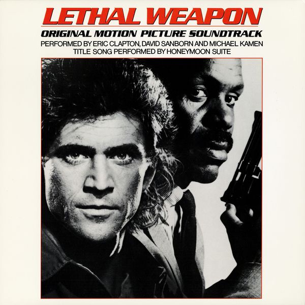 Various Artists|Lethal Weapon (Original Motion Picture Soundtrack) Various Artists|Lethal Weapon (Original Motion Picture Soundtrack)
