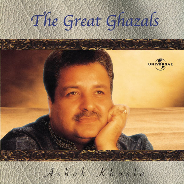 The Great Ghazals (Album Version), Ashok Khosla Qobuz