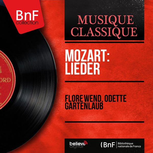 Flore Wend, Odette Gartenlaub - Mozart: Lieder (Mono Version) Flore Wend, Odette Gartenlaub - Mozart: Lieder (Mono Version)