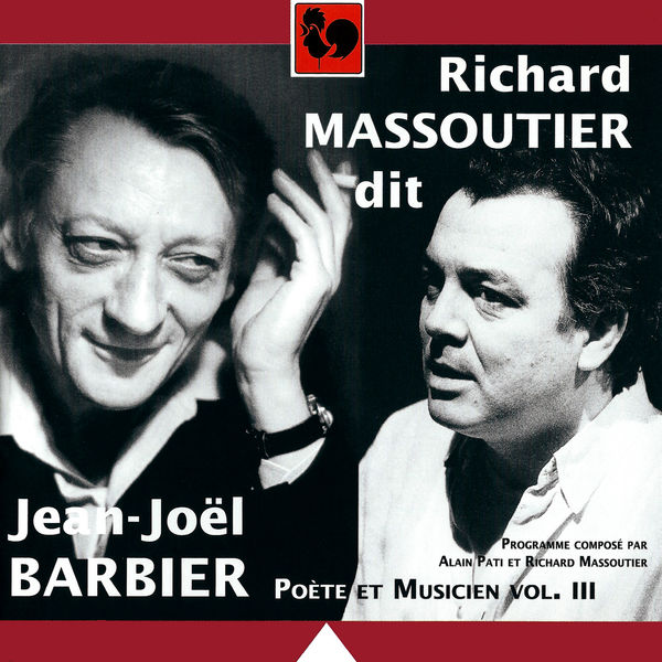 Richard Massoutier|Hommage à Jean-Joël Barbier, poète et musicien, Vol. 3 Richard Massoutier|Hommage à Jean-Joël Barbier, poète et musicien, Vol. 3