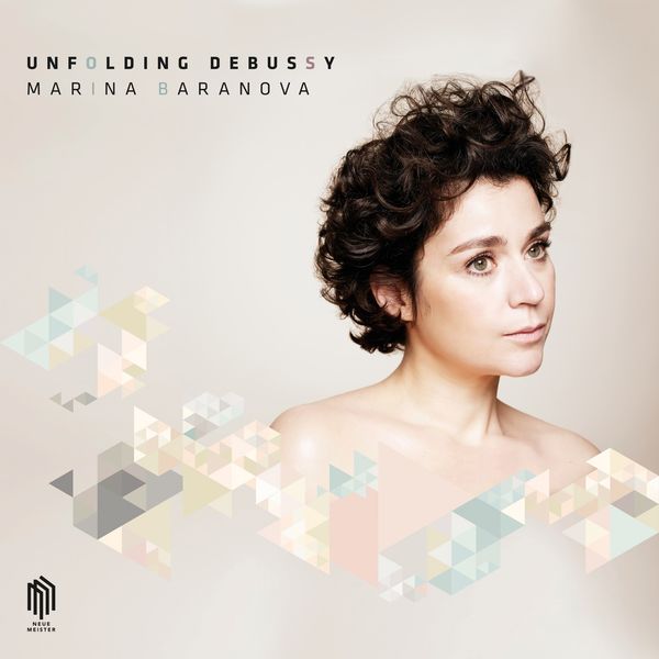 Marina Baranova - Unfolding Debussy Marina Baranova - Unfolding Debussy