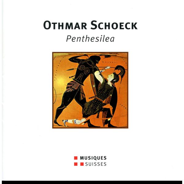 Mario Venzago|Schoeck: Penthesilea, Op. 39 Mario Venzago|Schoeck: Penthesilea, Op. 39