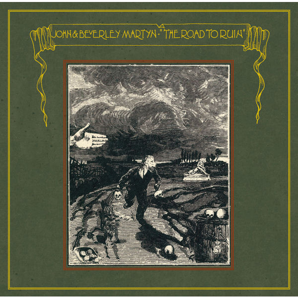 John Martyn|The Road To Ruin John Martyn|The Road To Ruin