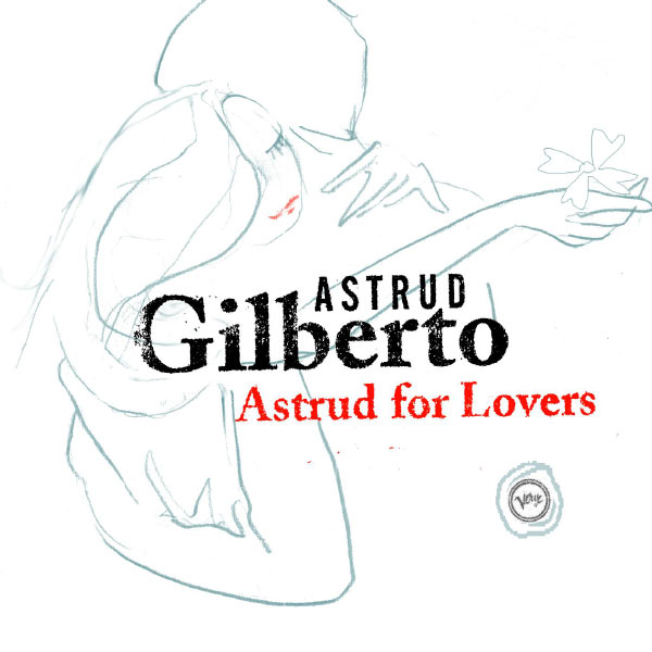 Astrud Gilberto - Astrud For Lovers Astrud Gilberto - Astrud For Lovers