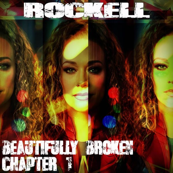 Beautifully Broken [Chapter 1], Rockell - Qobuz