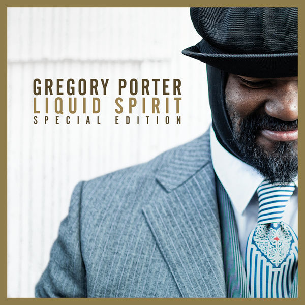 Gregory Porter|Liquid Spirit (Special Edition)