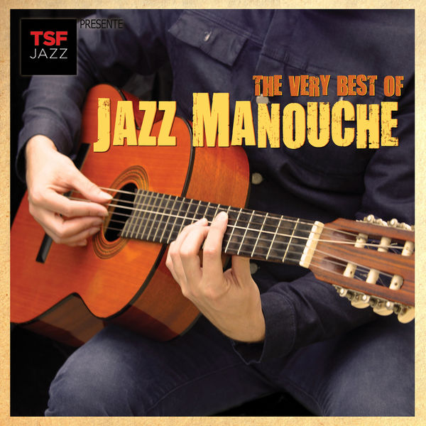 The Very Best Of Jazz Manouche, Various Artists Qobuz