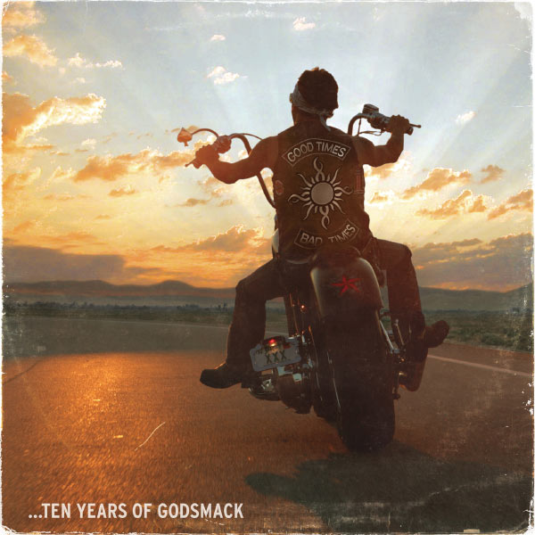 ゴッドスマック|Good Times, Bad Times - Ten Years of Godsmack