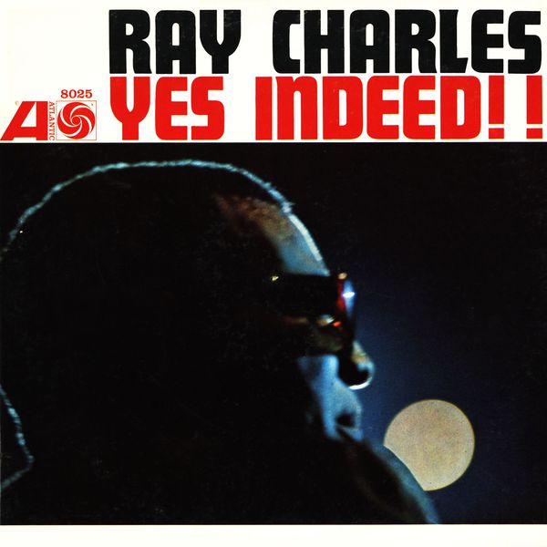 Ray Charles|Yes Indeed ! (Édition Studio Masters)