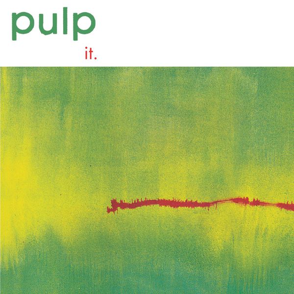 Pulp - It Pulp - It