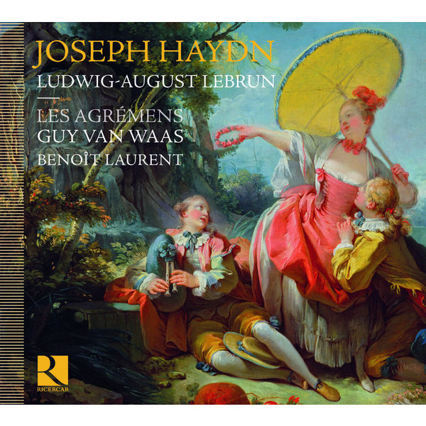 Benoît Laurent - Joseph Haydn - Ludwig August Lebrun Benoît Laurent - Joseph Haydn - Ludwig August Lebrun
