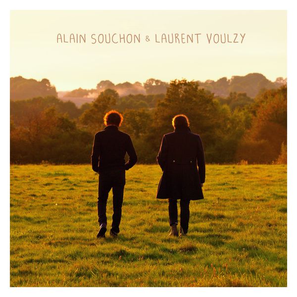 Alain Souchon|Alain Souchon & Laurent Voulzy