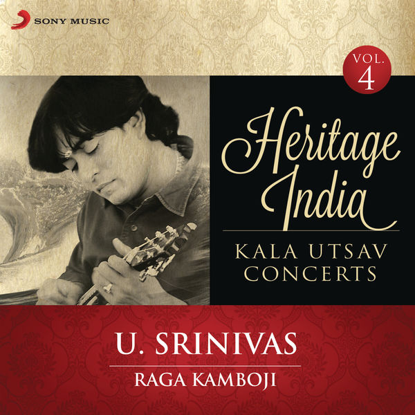 U. Srinivas|Heritage India (Kala Utsav Concerts, Vol. 4) [Live]