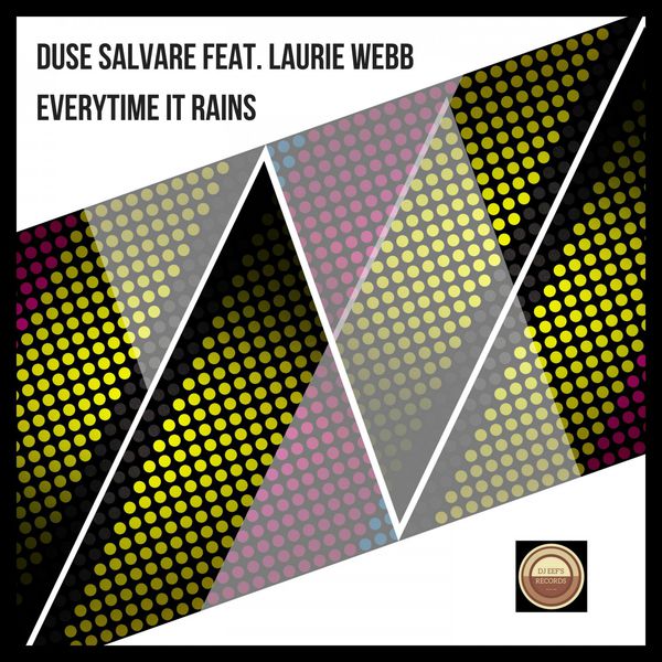 Every time it rains. Every time it rains