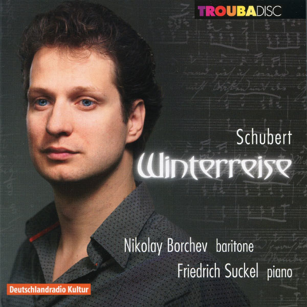 Friedrich Suckel - Schubert: Winterreise Friedrich Suckel - Schubert: Winterreise