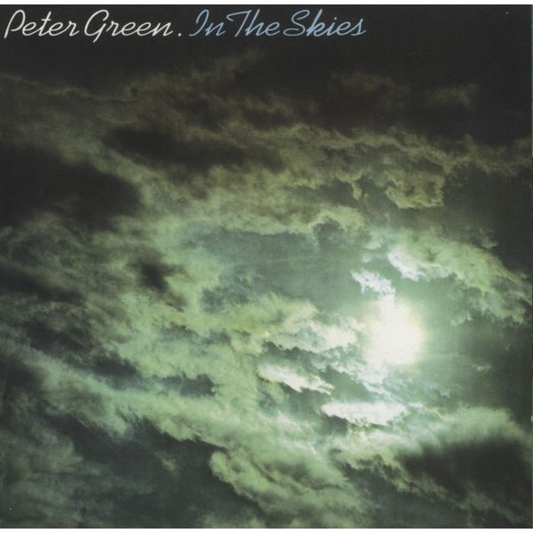 Peter Green - In the Skies Peter Green - In the Skies