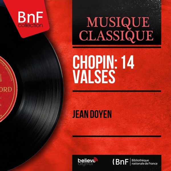 Jean Doyen - Chopin: 14 Valses (Mono Version) Jean Doyen - Chopin: 14 Valses (Mono Version)