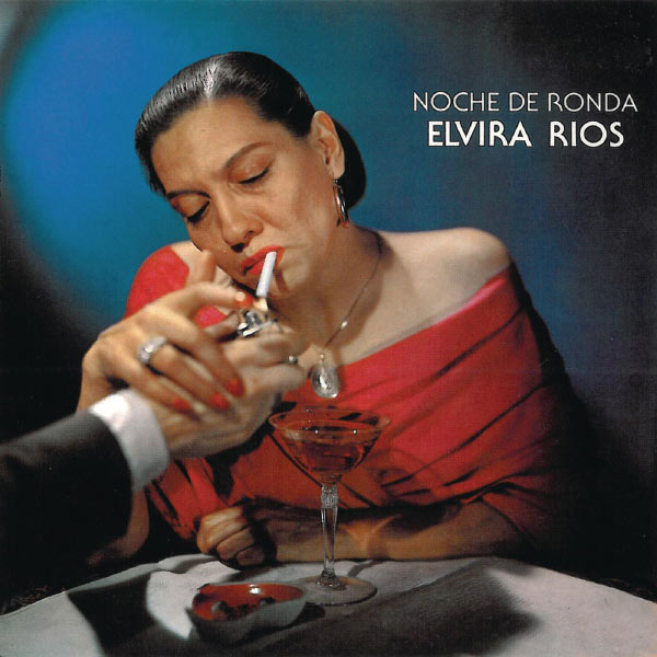 Elvira Rios - Noche De Ronda Elvira Rios - Noche De Ronda