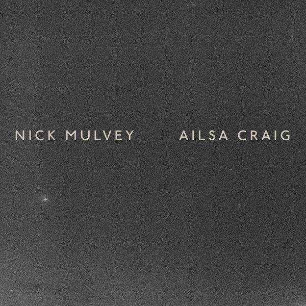 Nick Mulvey|Ailsa Craig