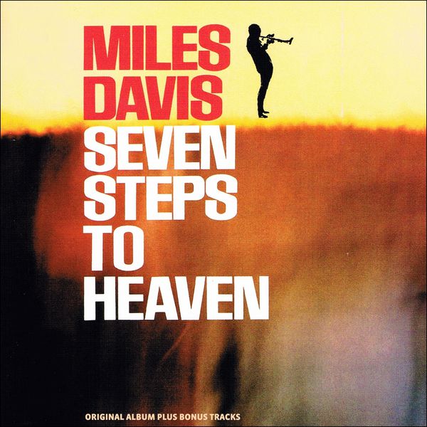 Miles Davis|Seven Steps to HeavenOriginal Album Plus Bonus Tracks Miles Davis|Seven Steps to HeavenOriginal Album Plus Bonus Tracks