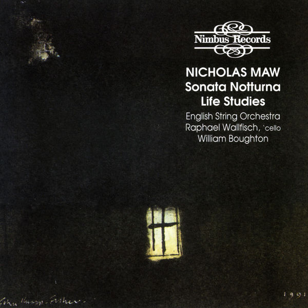 Raphael Wallfisch|Maw: Sonata Notturna, Life Studies Raphael Wallfisch|Maw: Sonata Notturna, Life Studies