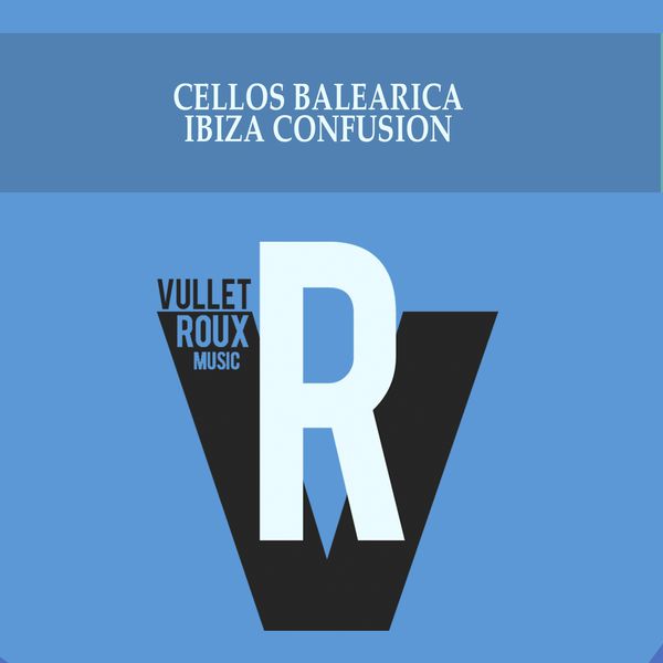 Cellos Balearica|Ibiza Confusion Cellos Balearica|Ibiza Confusion