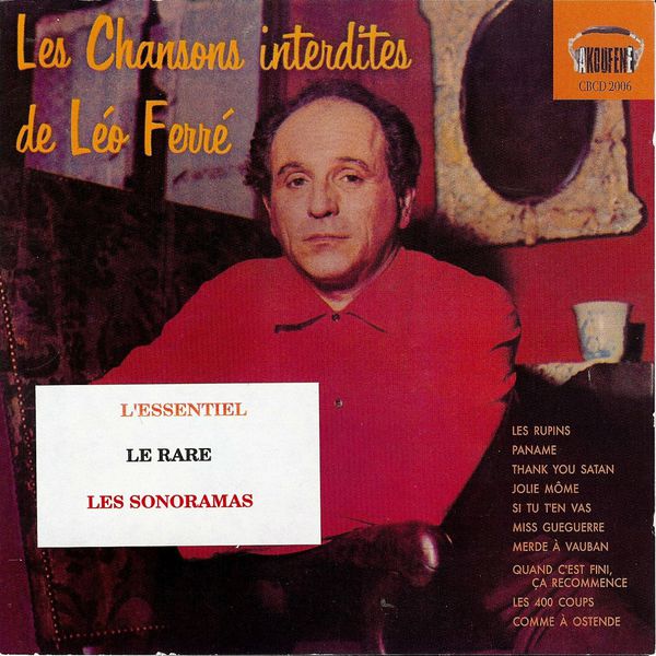 Léo Ferré - Les chansons interdites de Léo Ferré Léo Ferré - Les chansons interdites de Léo Ferré