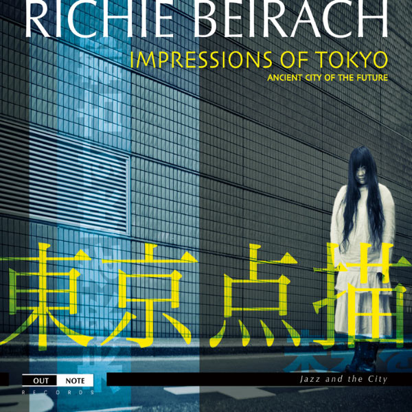 Richie Beirach - Impressions Of Tokyo: Ancient City Of The Future Richie Beirach - Impressions Of Tokyo: Ancient City Of The Future