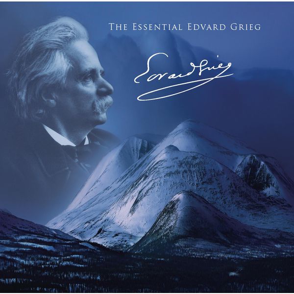 Edvard Grieg - The Essential Grieg Edvard Grieg - The Essential Grieg