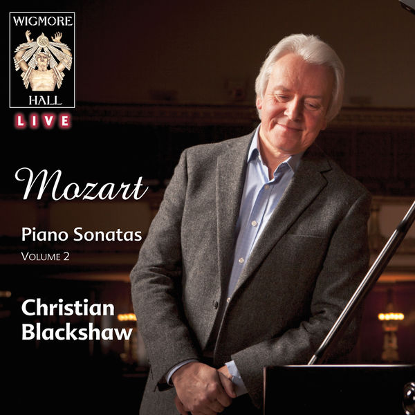 Wolfgang Amadeus Mozart|Mozart: Piano Sonatas, Vol. 2 (Wigmore Hall Live) Wolfgang Amadeus Mozart|Mozart: Piano Sonatas, Vol. 2 (Wigmore Hall Live)