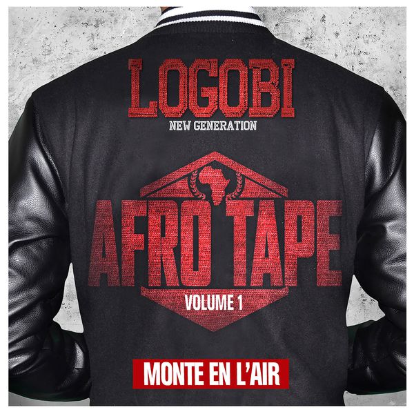 Logobi GT|Monte en l'air (Afro Tape) - Single