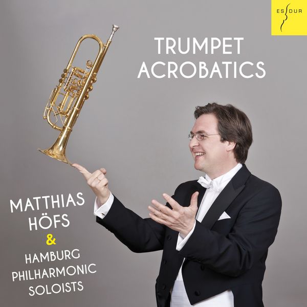 Matthias Höfs - Trumpet Acrobatics Matthias Höfs - Trumpet Acrobatics