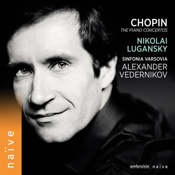 Nikolai Lugansky|Chopin: The Piano Concertos