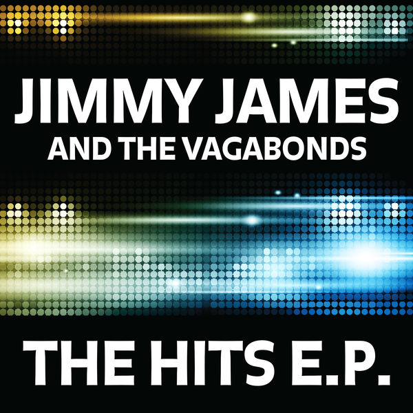 Jimmy James & The Vagabonds|The Hits E.P.