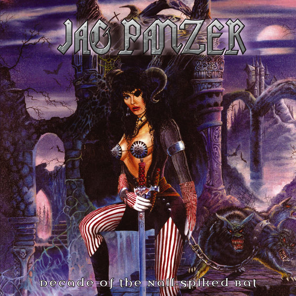 Jag Panzer|Decade of the Nail-Spiked Bat (re-recorded)