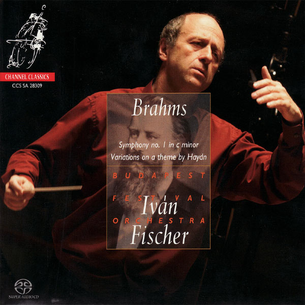 Iván Fischer - Johannes Brahms : Symphony No. 1 - Variations on a Theme By Haydn Iván Fischer - Johannes Brahms : Symphony No. 1 - Variations on a Theme By Haydn