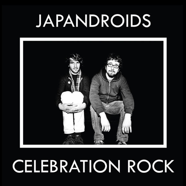 Japandroids|Celebration Rock (Japandroids)