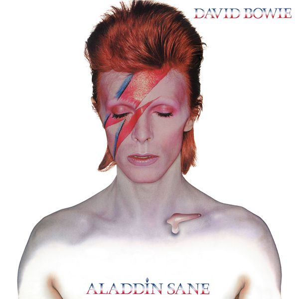 David Bowie|Aladdin Sane (2013 Remaster) David Bowie|Aladdin Sane (2013 Remaster)