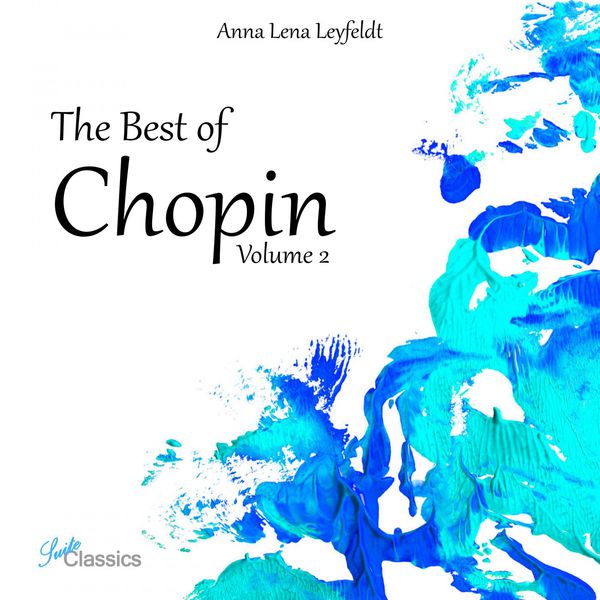 Anna Lena Leyfeldt - The Best of Chopin, Vol. 2 Anna Lena Leyfeldt - The Best of Chopin, Vol. 2