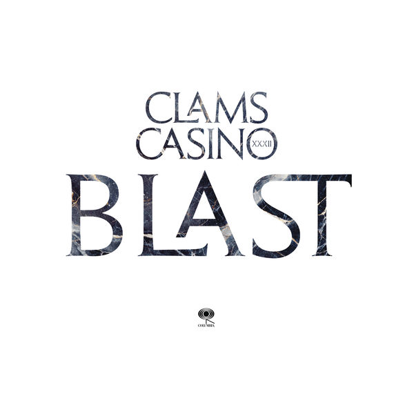 Clams Casino - Blast Clams Casino - Blast