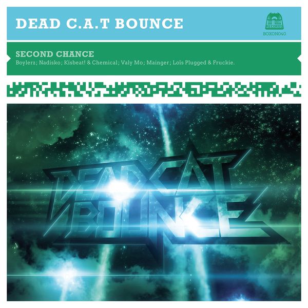 Dead C.A.T Bounce - Second Chance Dead C.A.T Bounce - Second Chance