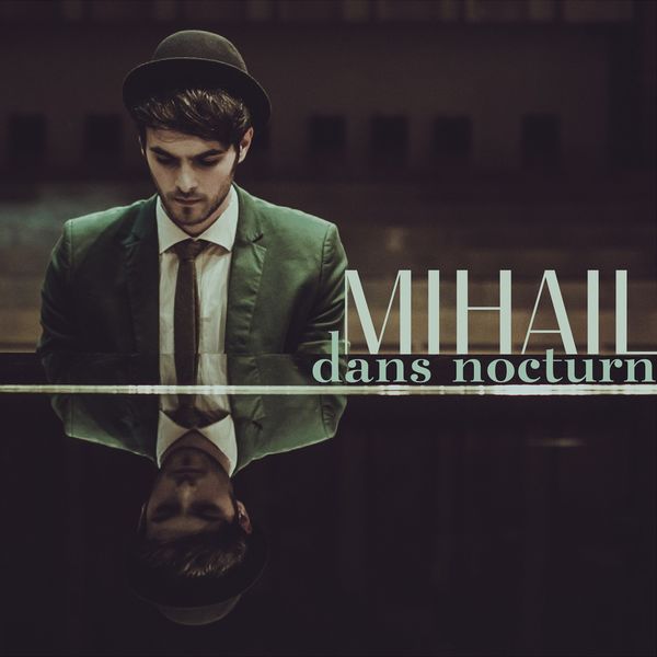 Mihail - Dans Nocturn Mihail - Dans Nocturn