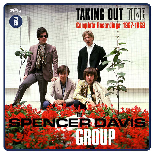 The Spencer Davis Group - Taking Time Out: Complete Recordings 1967-1969 The Spencer Davis Group - Taking Time Out: Complete Recordings 1967-1969