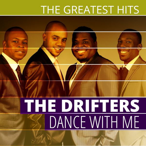 The Drifters|THE GREATEST HITS: The Drifters - Dance With Me