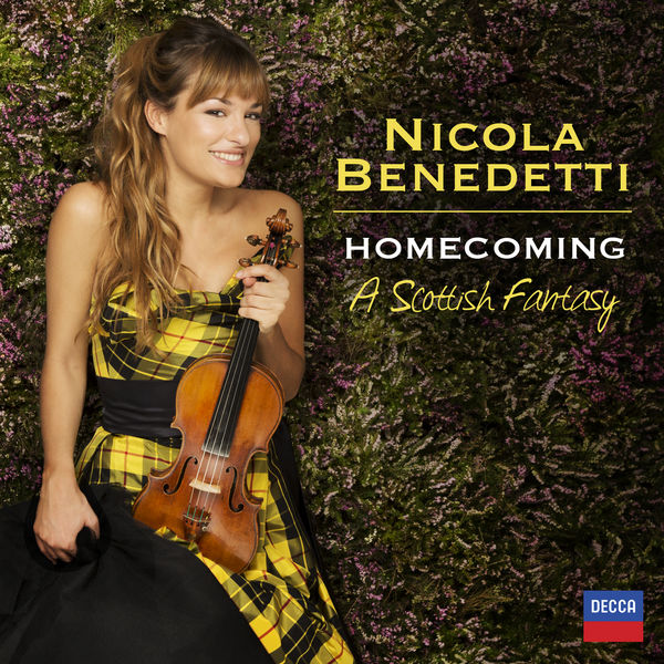 Nicola Benedetti|Homecoming - A Scottish Fantasy