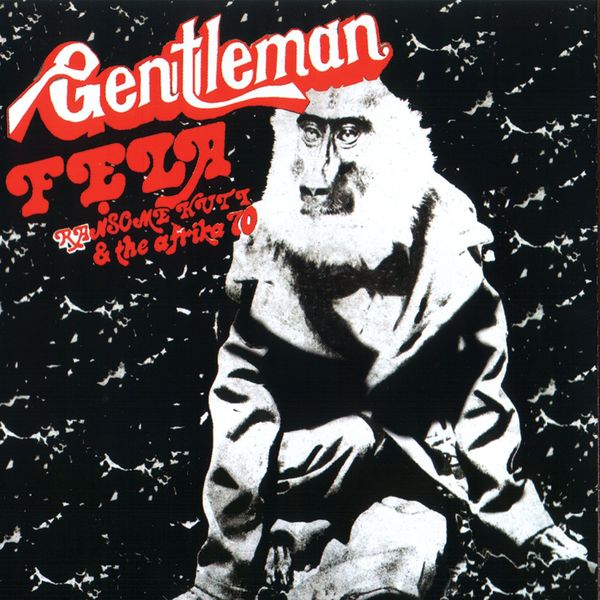 Fela Kuti - Gentleman Fela Kuti - Gentleman