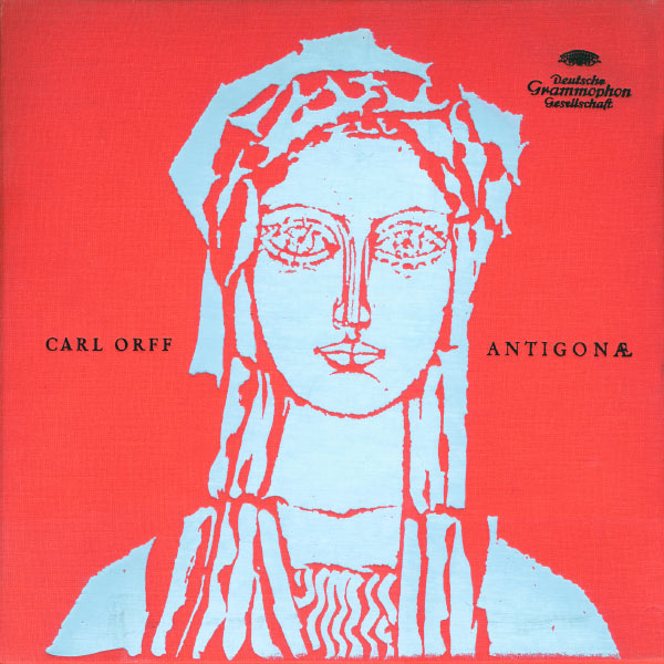 Inge Borkh|Orff: Antigonae Inge Borkh|Orff: Antigonae