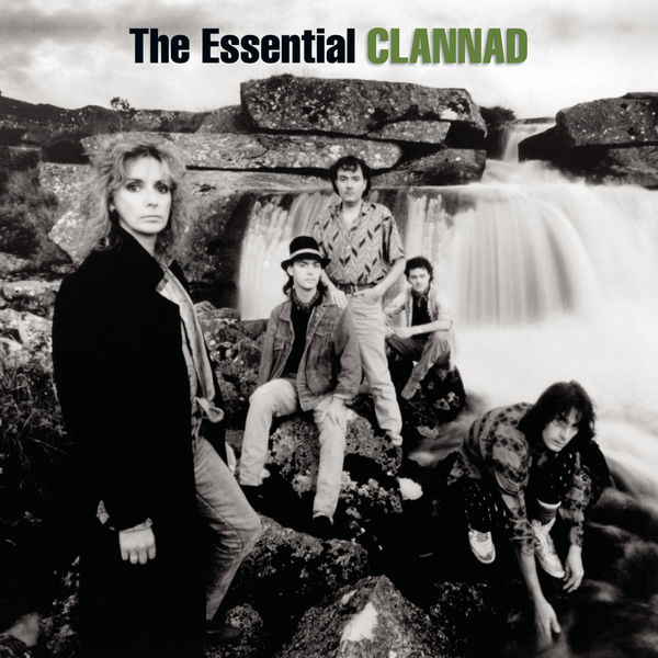 Clannad - The Essential Clannad Clannad - The Essential Clannad
