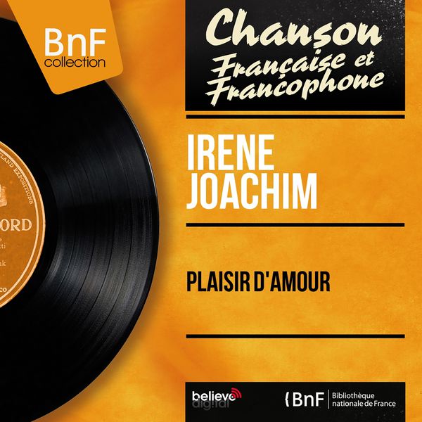 Irène Joachim - Plaisir d'amour (Mono Version) Irène Joachim - Plaisir d'amour (Mono Version)