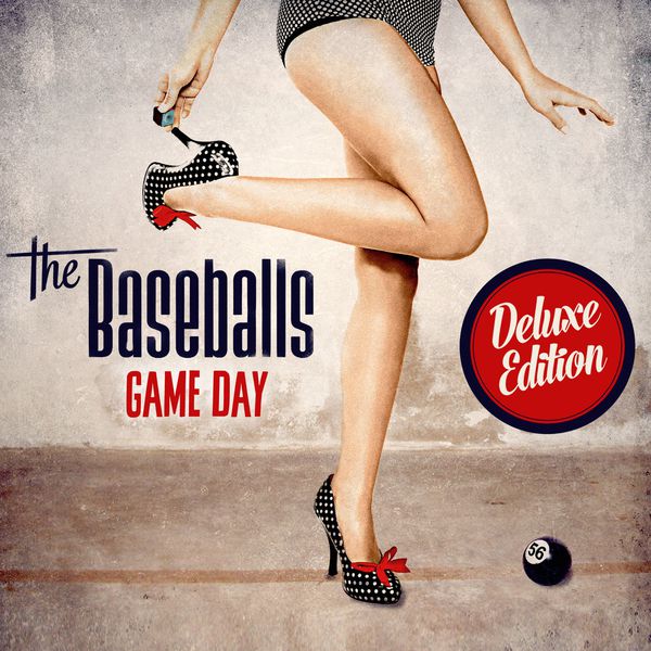 The Baseballs|Game Day (Deluxe Edition) The Baseballs|Game Day (Deluxe Edition)
